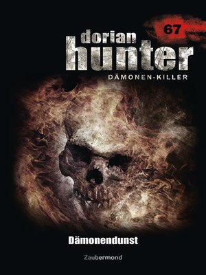 cover image of Dorian Hunter 67 – Dämonendunst